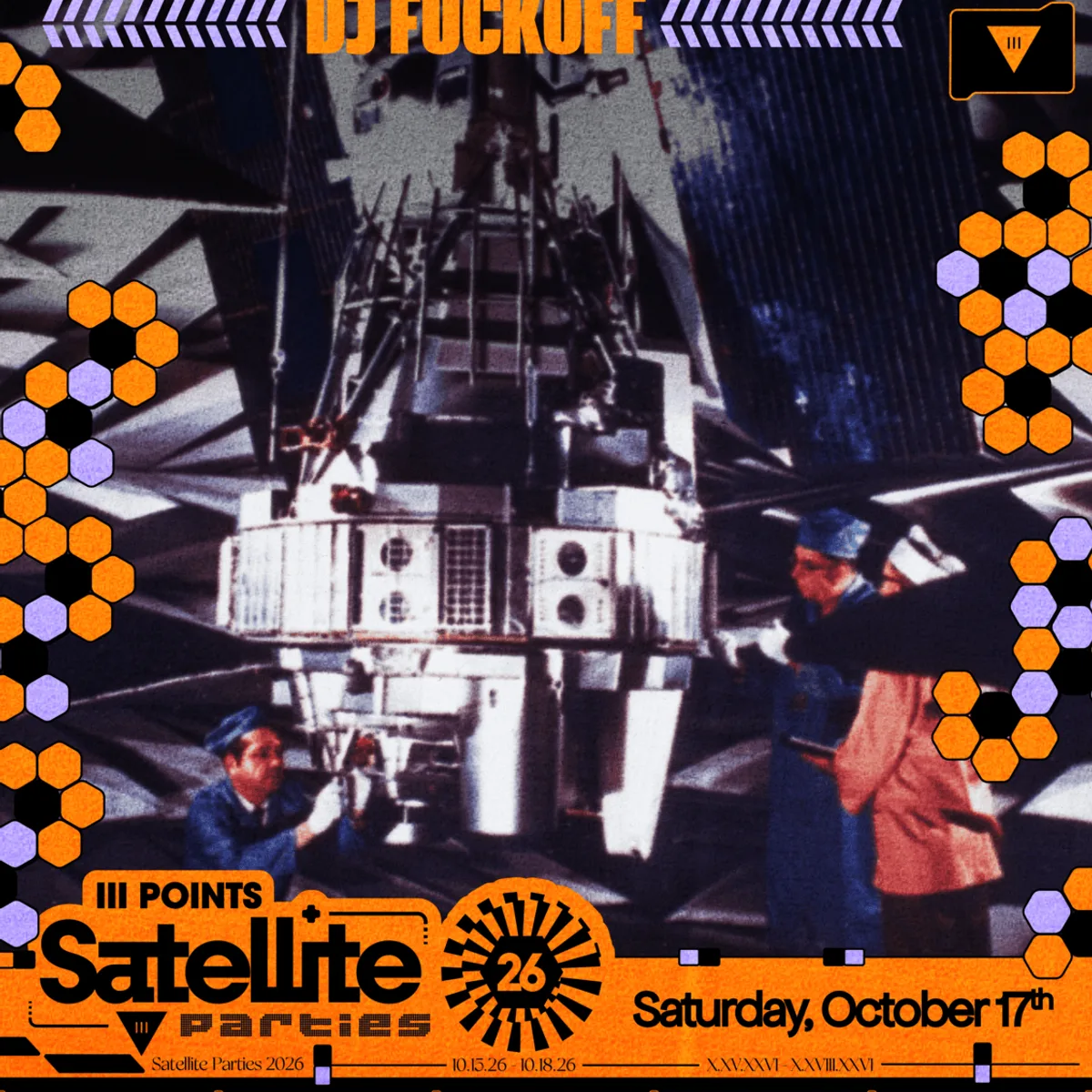 Satellite: HAAi, Jacques Greene, & DJ Fuckoff flyer