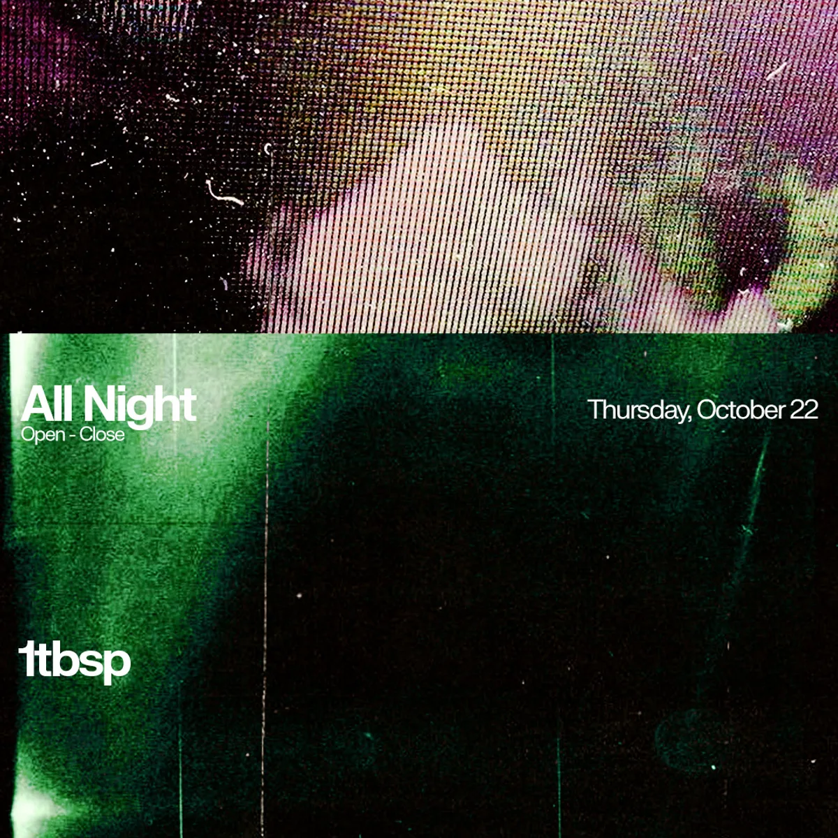 1tbsp All Night flyer