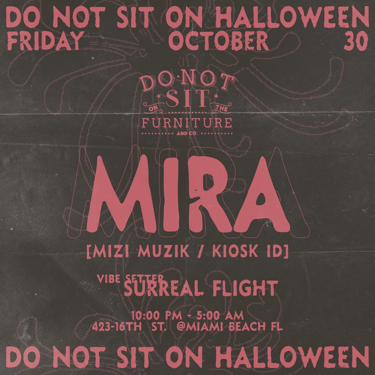 Do Not Sit On Halloween ft Mira flyer